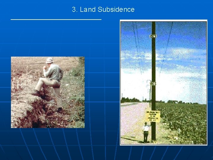 3. Land Subsidence 