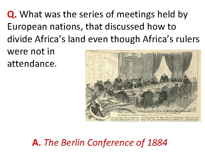 Q. What was the series of meetings held by European nations, that discussed how