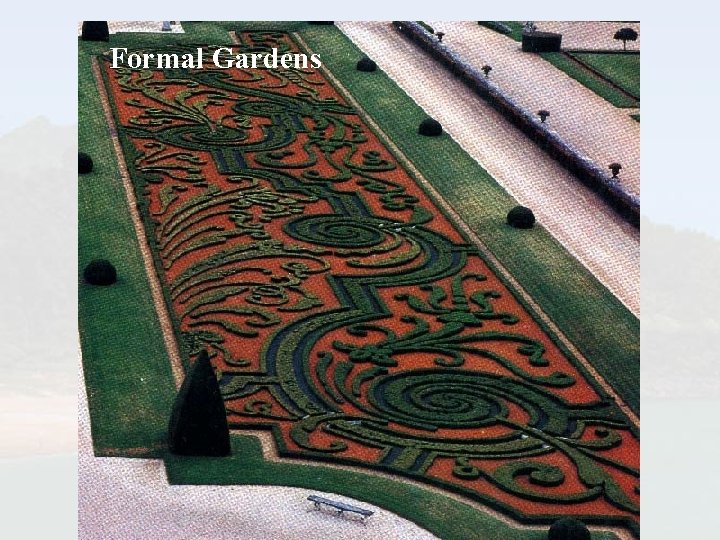 Formal Gardens 