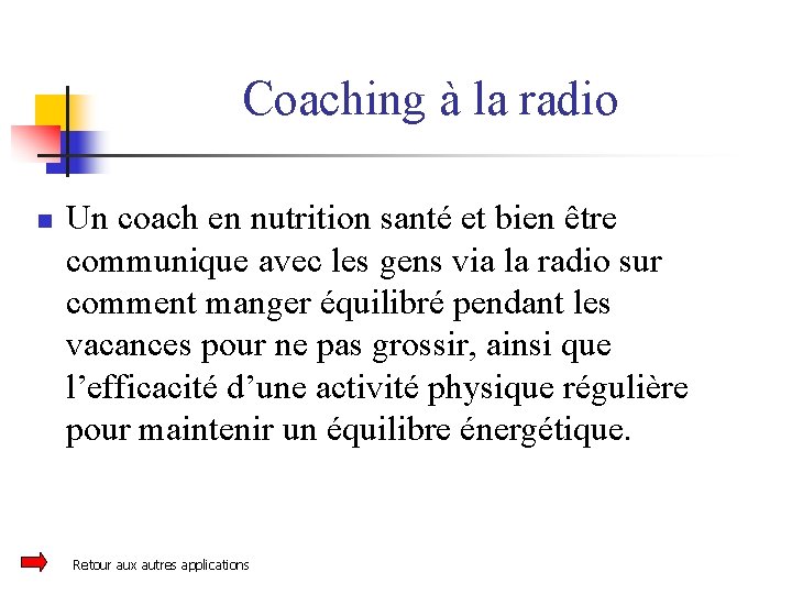 Coaching à la radio n Un coach en nutrition santé et bien être communique