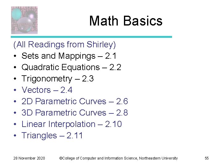 Math Basics (All Readings from Shirley) • Sets and Mappings – 2. 1 •