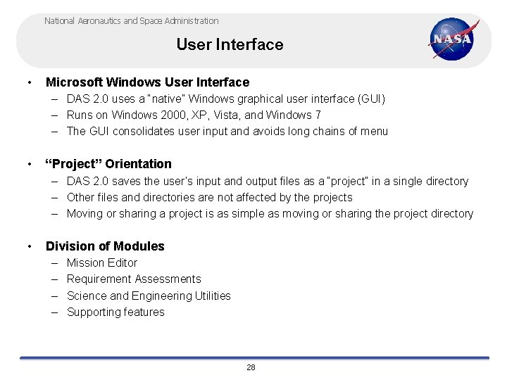 National Aeronautics and Space Administration User Interface • Microsoft Windows User Interface – DAS