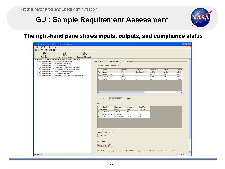 National Aeronautics and Space Administration GUI: Sample Requirement Assessment The right-hand pane shows inputs,