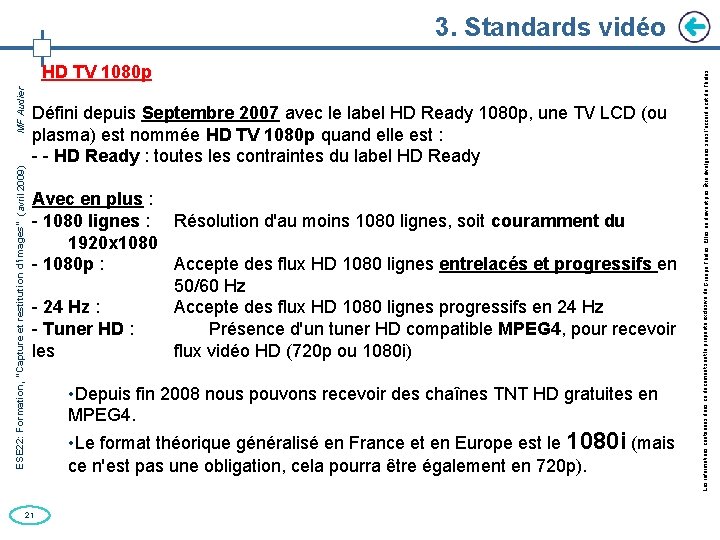 ESE 22: Formation, “Capture et restitution d’images” (avril 2009) MF Audier HD TV 1080