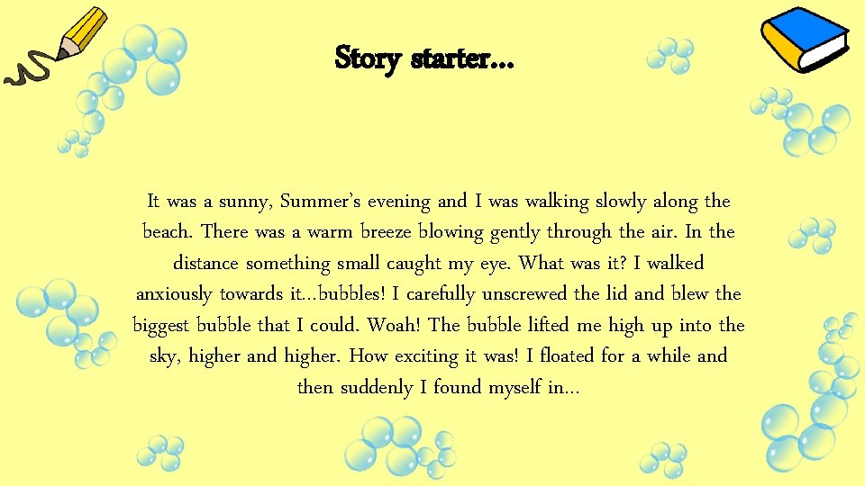 Story starter… It was a sunny, Summer’s evening and I was walking slowly along Story starter… It was a sunny, Summer’s evening and I was walking slowly along