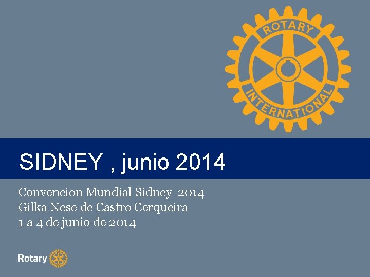 TITLE SIDNEY , junio 2014 Convencion Mundial Sidney 2014 Gilka Nese de Castro Cerqueira