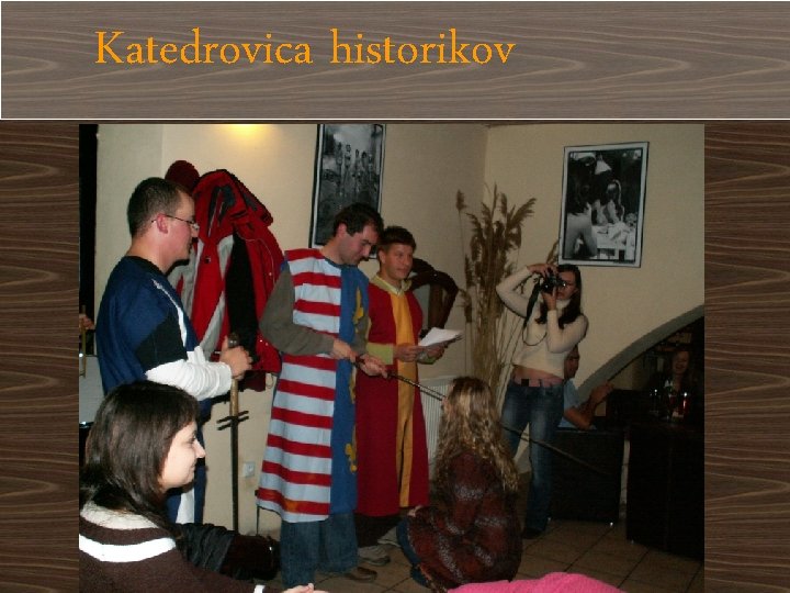 Katedrovica historikov 