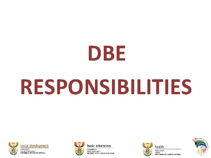 DBE RESPONSIBILITIES 