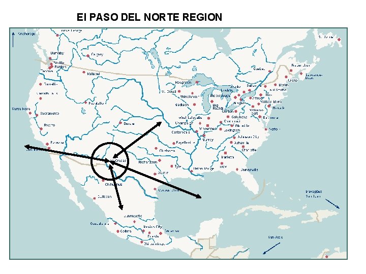 El PASO DEL NORTE REGION 