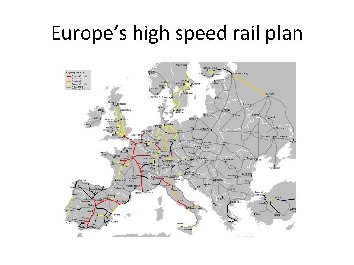 Europe’s high speed rail plan 