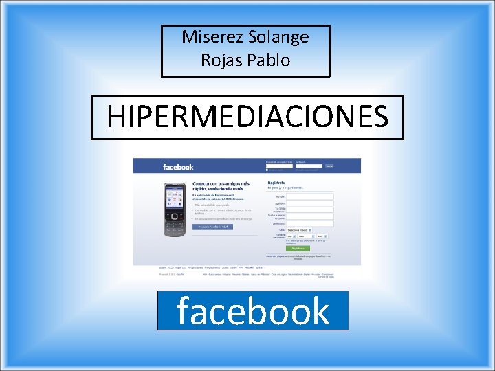 Miserez Solange Rojas Pablo HIPERMEDIACIONES facebook 