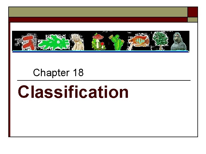 Chapter 18 Classification 