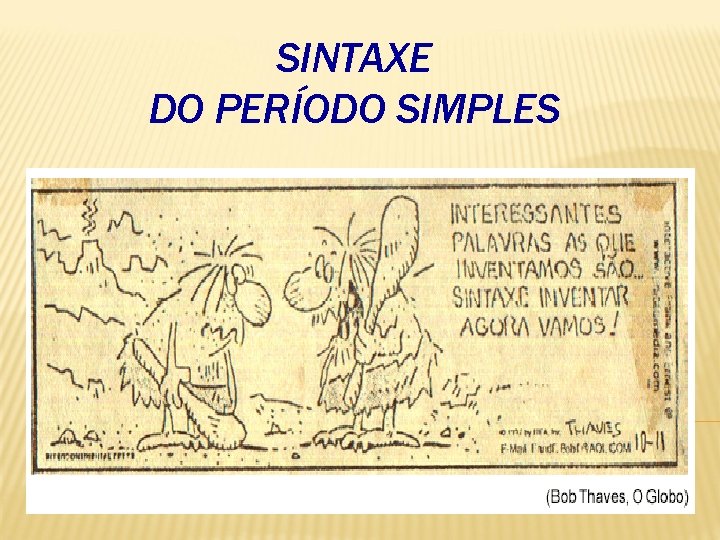 SINTAXE DO PERÍODO SIMPLES 