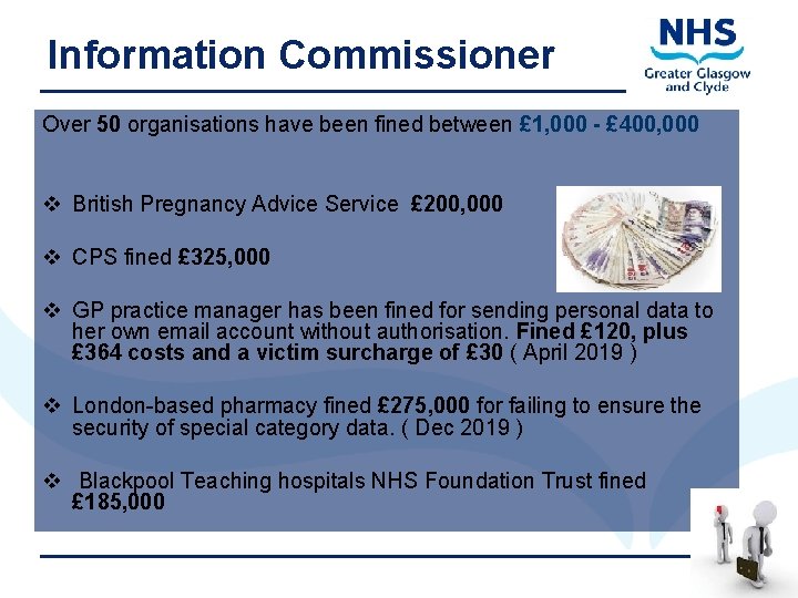 Information Commissioner Over 50 organisations have been fined between £ 1, 000 - £