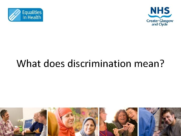 What does discrimination mean? 