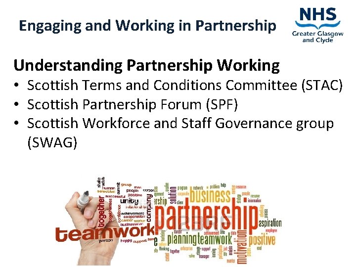Engaging and Working in Partnership Understanding Partnership Working • Scottish Terms and Conditions Committee