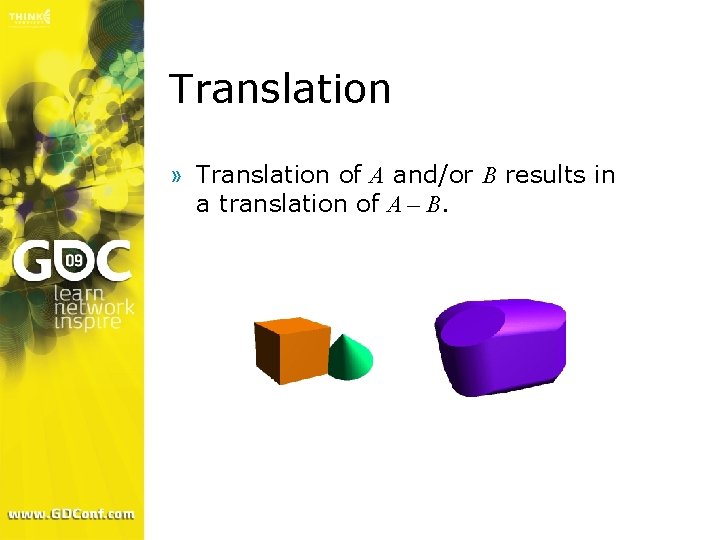Translation » Translation of A and/or B results in a translation of A –