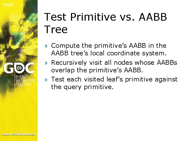 Test Primitive vs. AABB Tree » Compute the primitive’s AABB in the AABB tree’s