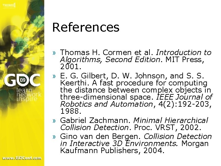References » Thomas H. Cormen et al. Introduction to Algorithms, Second Edition. MIT Press,
