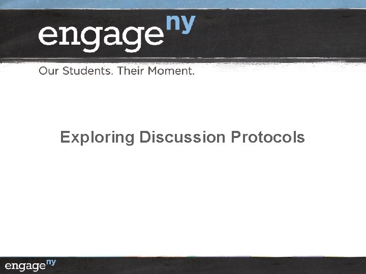 Exploring Discussion Protocols 