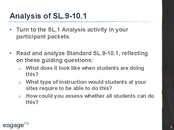Analysis of SL. 9 -10. 1 • Turn to the SL. 1 Analysis activity
