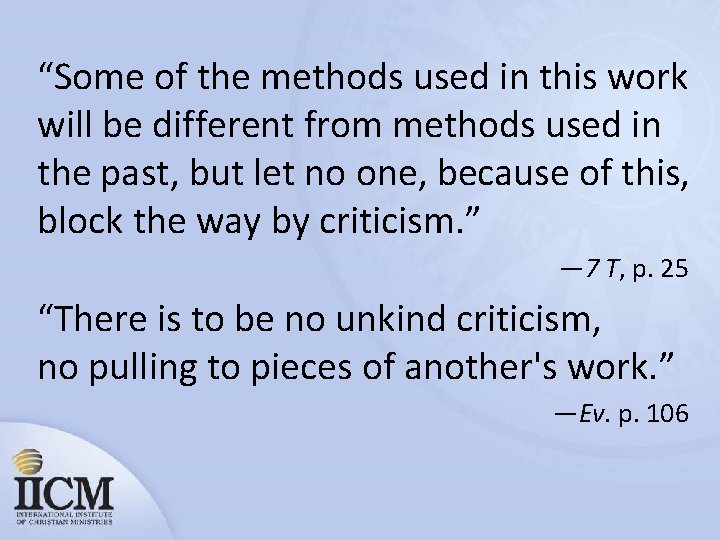 “Some of the methods used in this work will be different from methods used