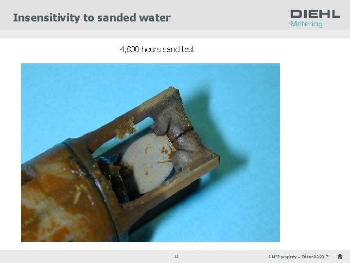 Insensitivity to sanded water 4, 800 hours sand test 12 DMFR property – Edition