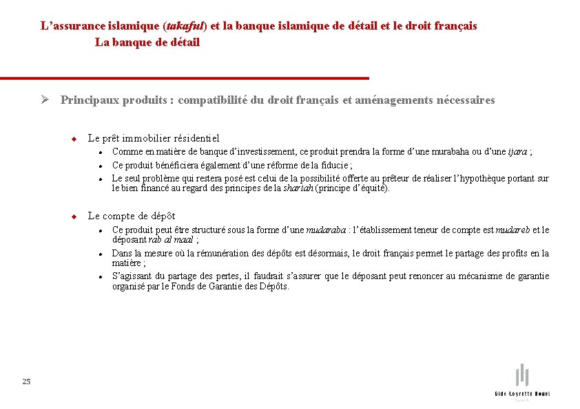 L’assurance islamique (takaful) et la banque islamique de détail et le droit français La