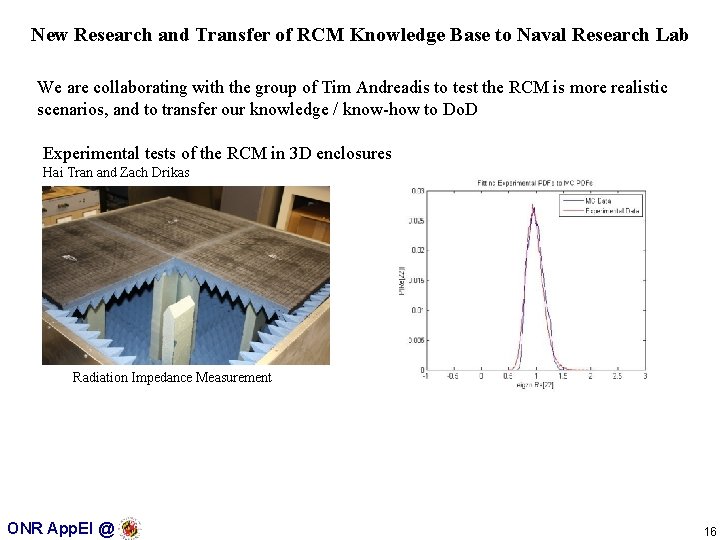 New Research and Transfer of RCM Knowledge Base to Naval Research Lab We are