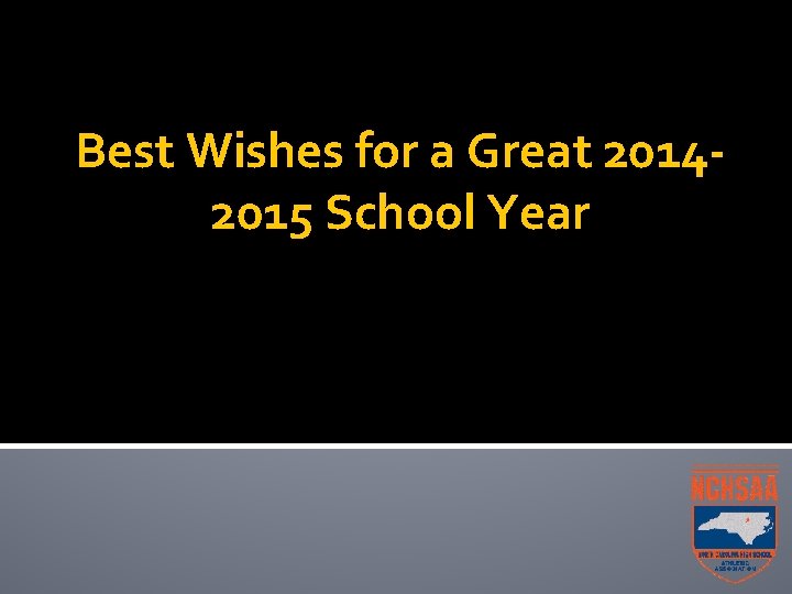 Best Wishes for a Great 20142015 School Year 