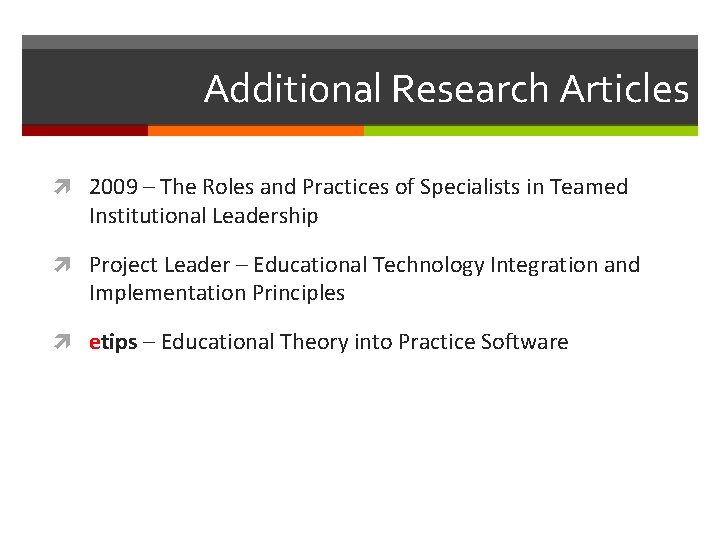 Additional Research Articles 2009 – The Roles and Practices of Specialists in Teamed Institutional