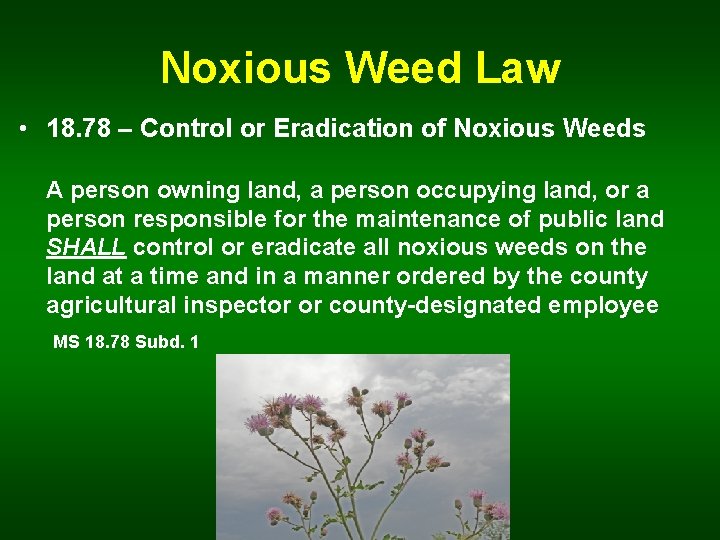 Noxious Weed Law • 18. 78 – Control or Eradication of Noxious Weeds A