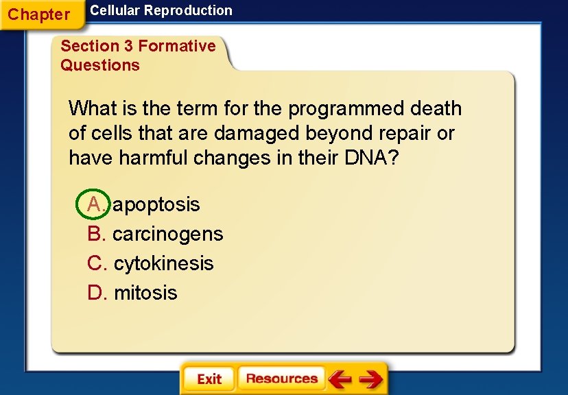 Chapter Cellular Reproduction Section 3 Formative Questions What is the term for the programmed