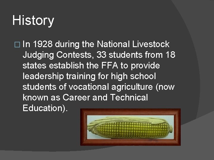 History � In 1928 during the National Livestock Judging Contests, 33 students from 18