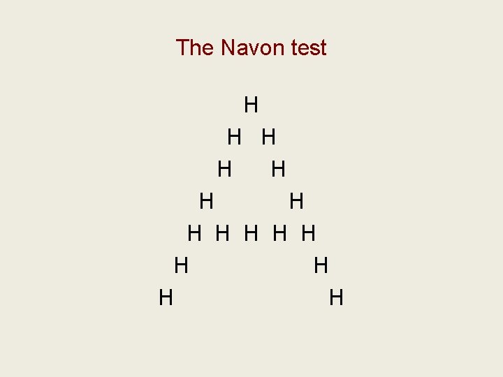 The Navon test H H H H 