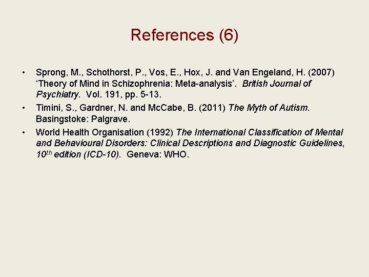 References (6) • • • Sprong, M. , Schothorst, P. , Vos, E. ,