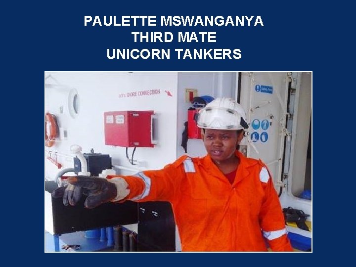 PAULETTE MSWANGANYA THIRD MATE UNICORN TANKERS 