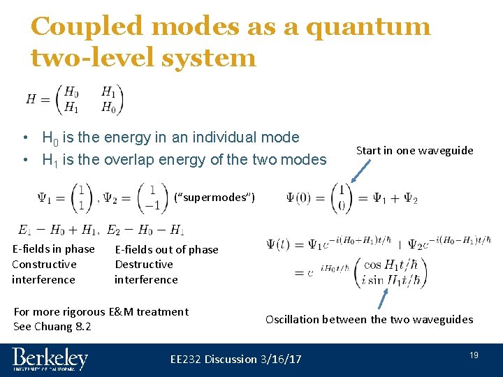 Coupled modes as a quantum two-level system • H 0 is the energy in Coupled modes as a quantum two-level system • H 0 is the energy in