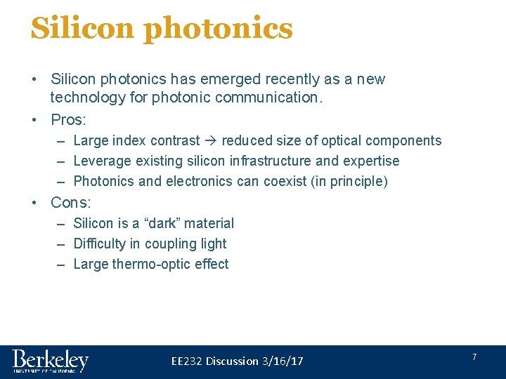 Silicon photonics • Silicon photonics has emerged recently as a new technology for photonic Silicon photonics • Silicon photonics has emerged recently as a new technology for photonic
