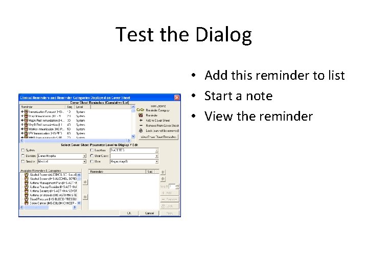 Test the Dialog • Add this reminder to list • Start a note •