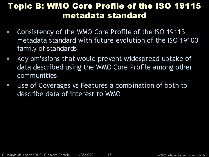 Topic B: WMO Core Profile of the ISO 19115 metadata standard § § §