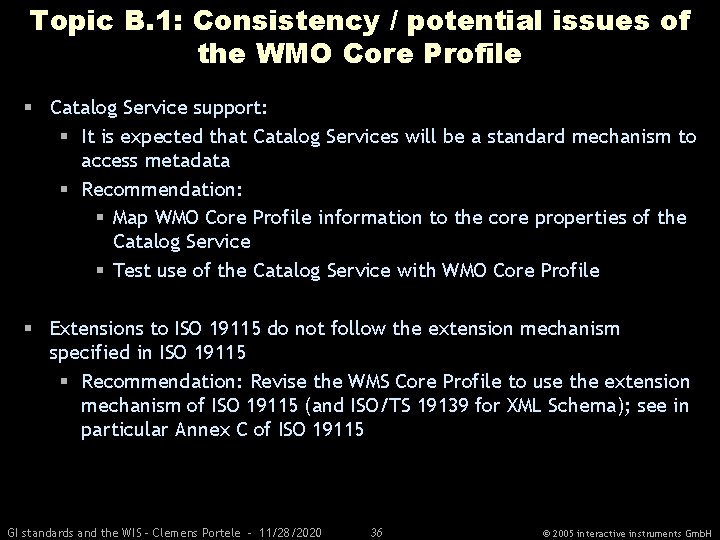 Topic B. 1: Consistency / potential issues of the WMO Core Profile § Catalog