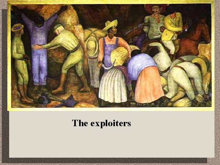 The exploiters 
