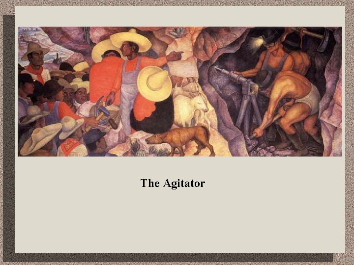 The Agitator 