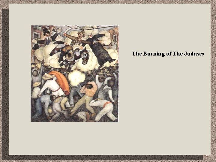 The Burning of The Judases 