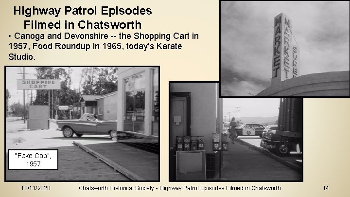 Highway Patrol Episodes Filmed in Chatsworth • Canoga and Devonshire -- the Shopping Cart