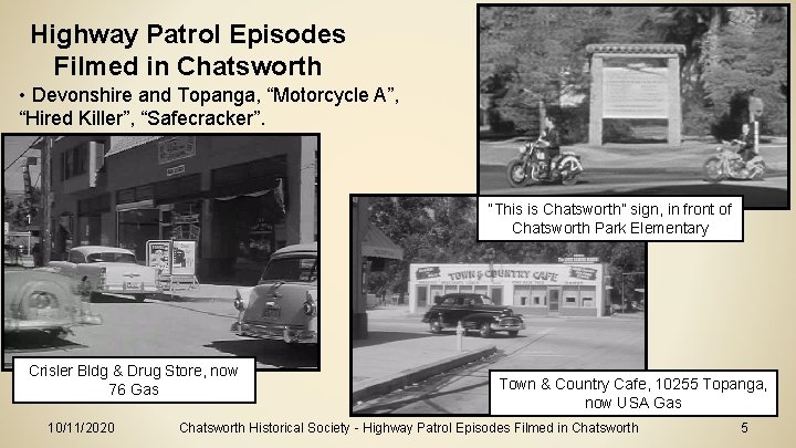 Highway Patrol Episodes Filmed in Chatsworth • Devonshire and Topanga, “Motorcycle A”, “Hired Killer”,