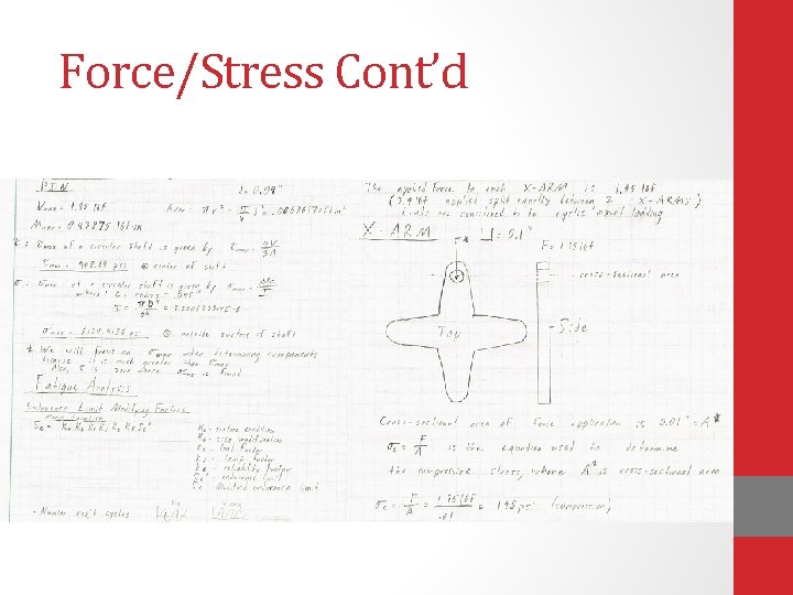 Force/Stress Cont’d 