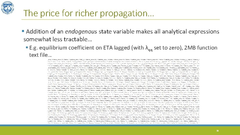 The price for richer propagation… § Addition of an endogenous state variable makes all