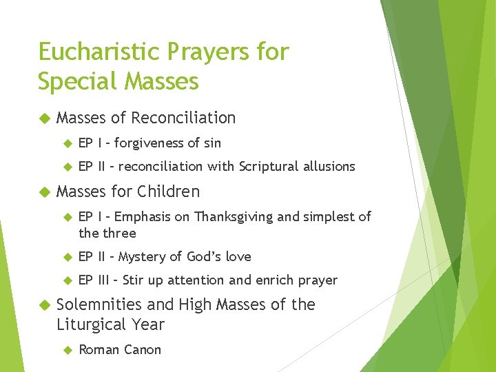 Eucharistic Prayers for Special Masses of Reconciliation EP I – forgiveness of sin EP